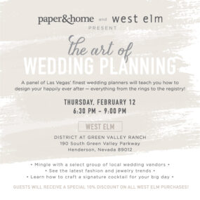 The Art of Wedding Planning West Elm Paper and Home Las Vegas